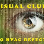 Visual Clues to HVAC Comfort Defects