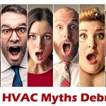 Seven #HVAC Myths Debunked